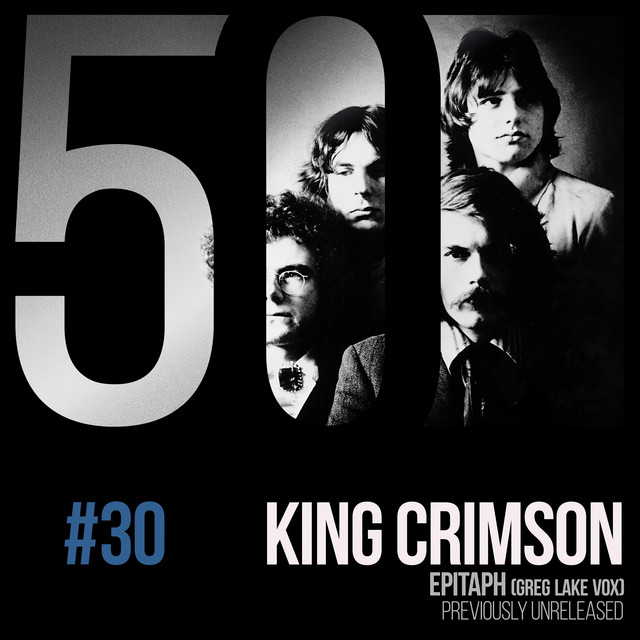 King Crimson - Epitaph (Greg Lake Vox) (KC50, Vol 30) (2019) FLAC Download