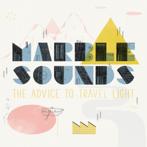 Marble Sounds-The Advice to Travel Light-16BIT-WEB-FLAC-2018-ENRiCH