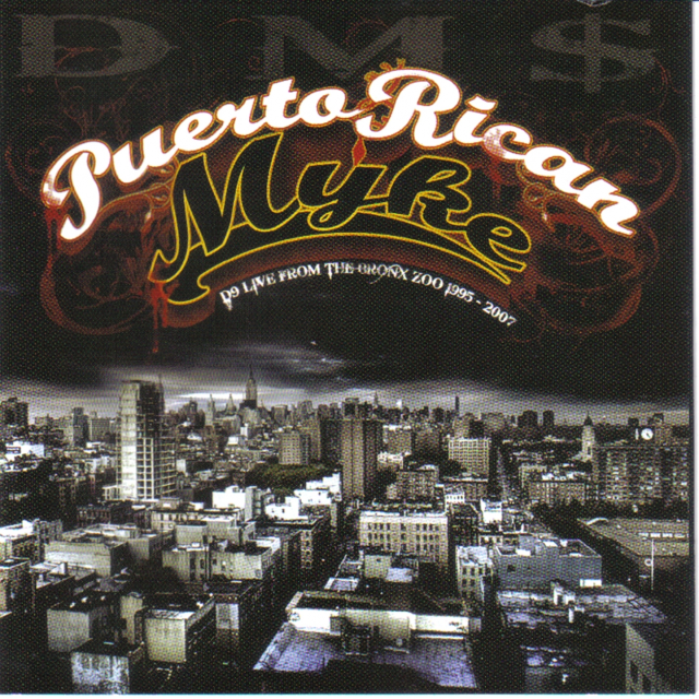 Puerto Rican Myke - D9 Live From The Bronx Zoo 1995 - 2007 (2007) FLAC Download