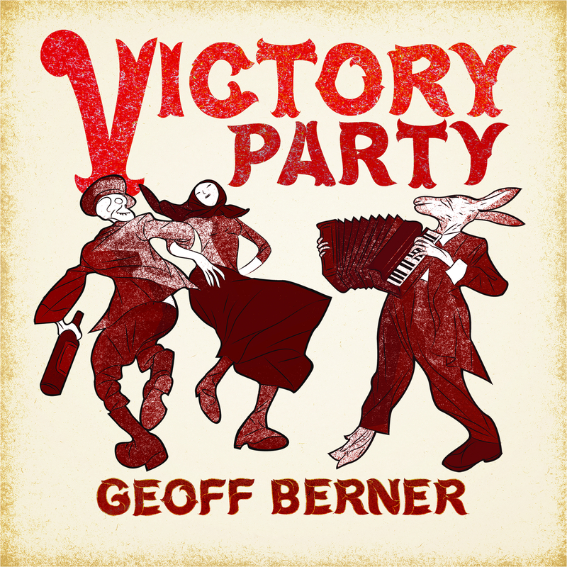 Geoff Berner-Victory Party-16BIT-WEB-FLAC-2011-ENRiCH