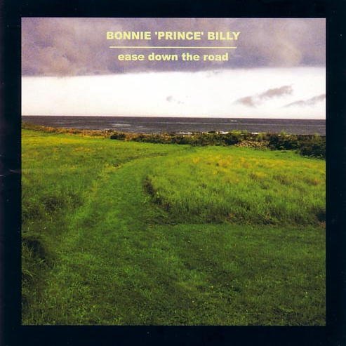 Bonnie Prince Billy-Ease Down The Road-16BIT-WEB-FLAC-2008-ENRiCH