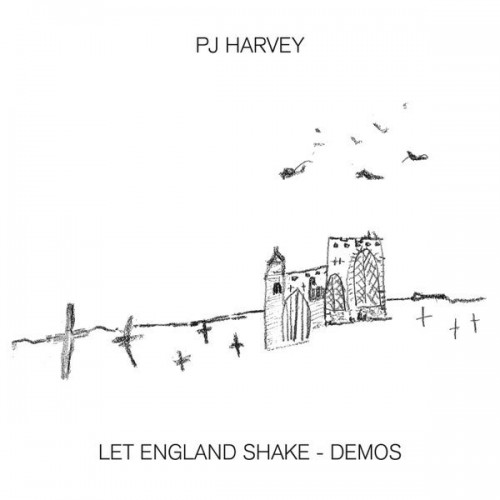 PJ Harvey – Let England Shake (Demos) (2022) [FLAC]