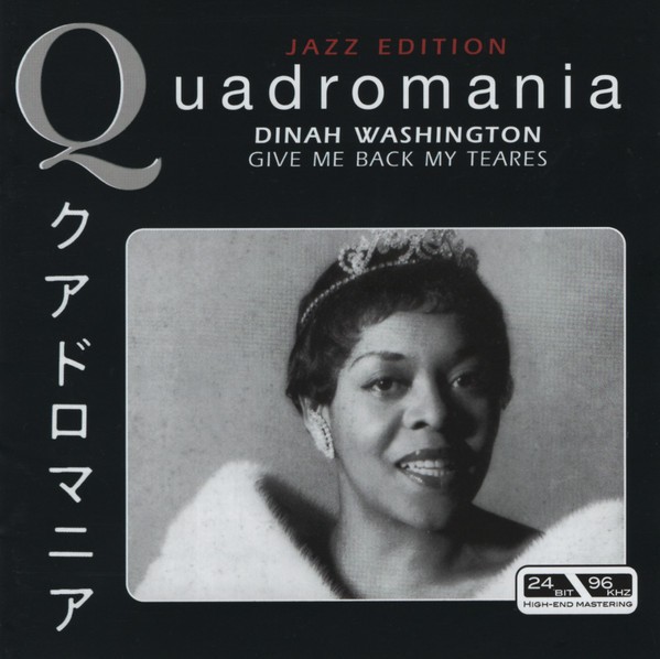 Dinah Washington-Give Me Back My Tears  Jazz Edition-(222492-444)-REMASTERED-4CD-FLAC-2005-RUTHLESS