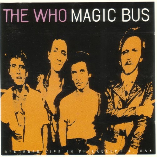 The Who-Magic Bus Live In Philadelphia-BOOTLEG-CD-FLAC-1993-MAHOU