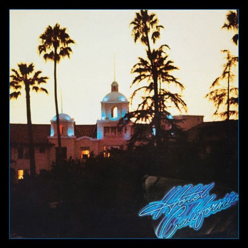 Eagles – Hotel California (40th Anniversary Expanded Edition) (2017) [24bit FLAC]