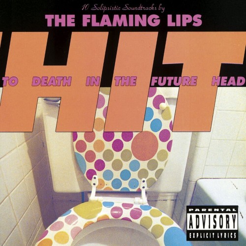 The Flaming Lips-Hit To Death In The Future Head-24-44-WEB-FLAC-REMASTERED-2017-OBZEN