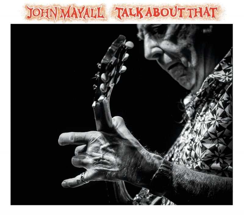 John Mayall-Talk About That-24-48-WEB-FLAC-2017-OBZEN