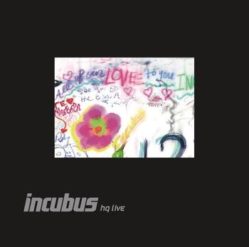 Incubus-Incubus HQ Live-24-44-WEB-FLAC-DELUXE EDITION-2012-OBZEN