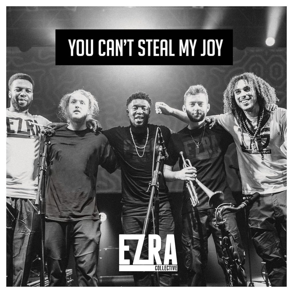 Ezra Collective-You Cant Steal My Joy-16BIT-WEB-FLAC-2019-ENRiCH