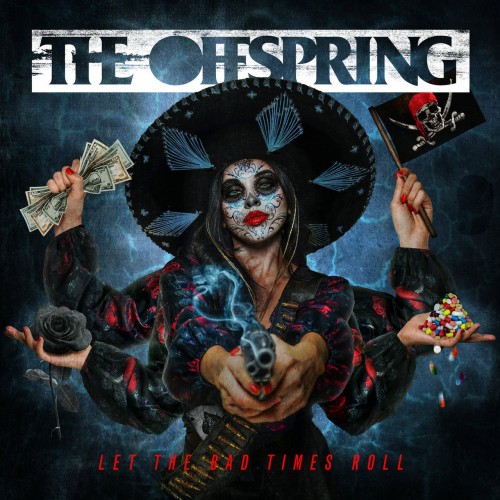 The Offspring-Let The Bad Times Roll-24-96-WEB-FLAC-DELUXE EDITION-2021-OBZEN
