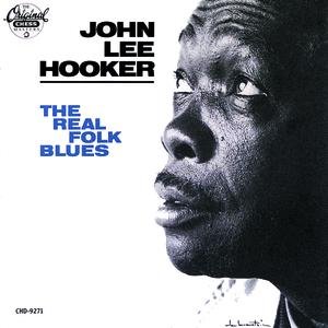 John Lee Hooker – The Real Folk Blues (2013) 24bit FLAC
