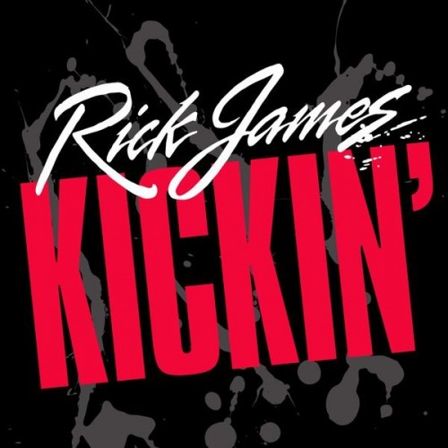 Rick James-Kickin-24-192-WEB-FLAC-2014-OBZEN
