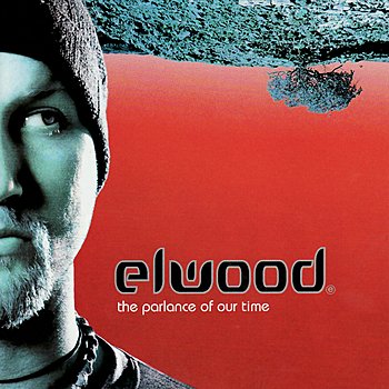 Elwood-The Parlance Of Our Time-16BIT-WEB-FLAC-2000-ENRiCH