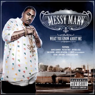 Messy Marv-What You Know Bout Me-CD-FLAC-2006-CALiFLAC