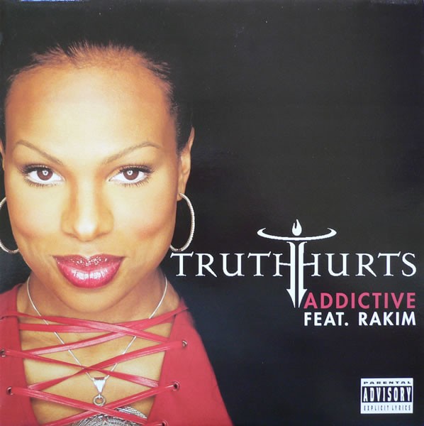Truth Hurts - Addictive Featuring Rakim (2002) Vinyl FLAC Download