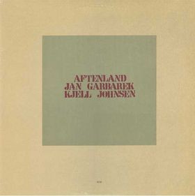 Jan Garbarek  Kjell Johnsen-Aftenland-REPACK-VINYL-FLAC-1980-KINDA
