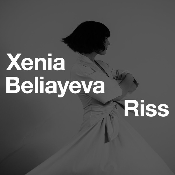 Xenia Beliayeva – Riss-16BIT-WEB-FLAC-2018-MUSiCSTAR