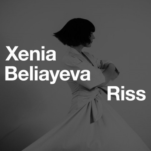 Xenia Beliayeva – Riss WEB (2018) FLAC