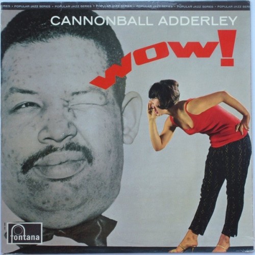 Cannonball Adderley – Wow! (1964) Vinyl FLAC