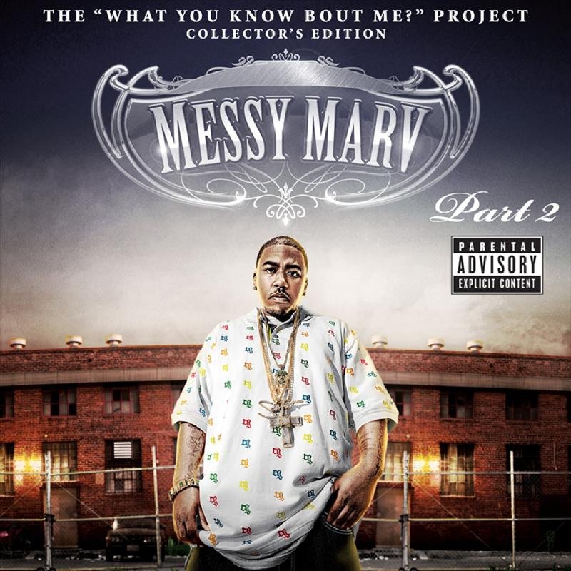 Messy Marv-What You Know Bout Me Part 2-CD-FLAC-2006-CALiFLAC