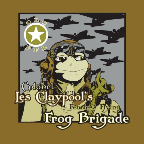 Colonel Les Claypools Fearless Flying Frog Brigade-Live Frogs Sets 1 and 2-24-44-WEB-FLAC-REMASTERED-2019-OBZEN