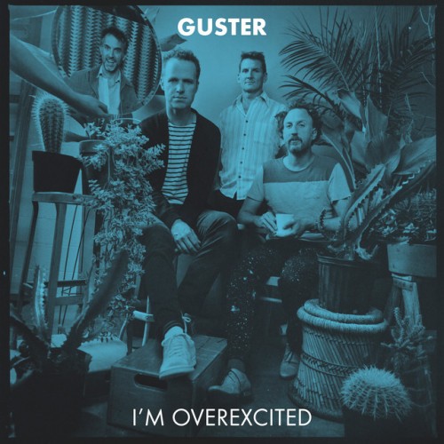 Guster – I’m Overexcited (2021) 24bit FLAC