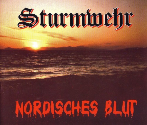 Sturmwehr-Nordisches Blut-DE-MCD-FLAC-1996-TOTENKVLT