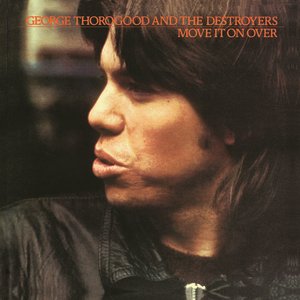 George Thorogood And The Destroyers-Move It On Over-(4432)-REISSUE-LP-FLAC-1979-DALIAS