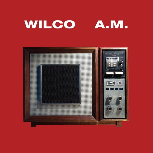 Wilco – A.M. (2017) 24bit FLAC