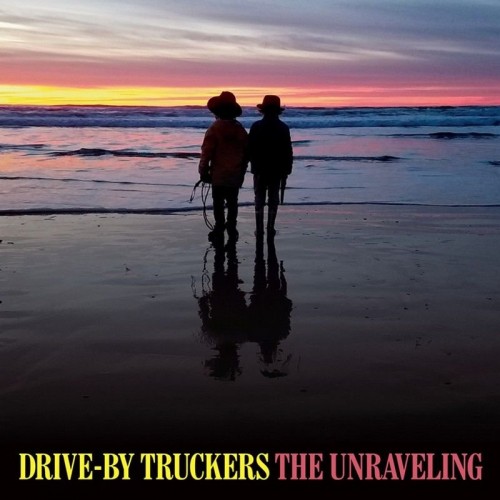 Drive-By Truckers-The Unraveling-24-96-WEB-FLAC-2020-OBZEN