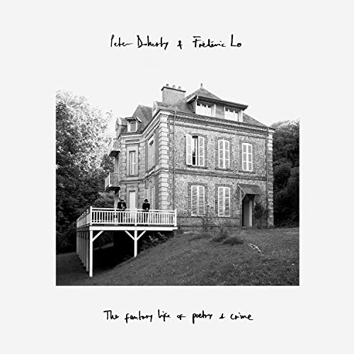 Peter Doherty and Frederic Lo-The Fantasy Life Of Poetry And Crime-16BIT-WEB-FLAC-2022-ENRiCH