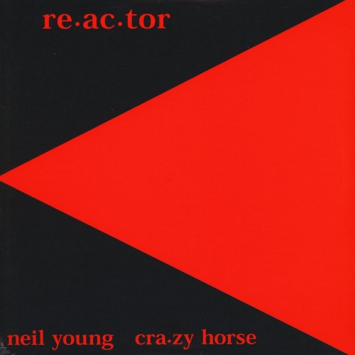 Neil Young and Crazy Horse-Re-Ac-Tor-24-96-WEB-FLAC-REMASTERED-2016-OBZEN