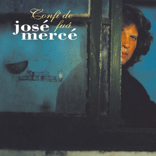 Jose Merce-Confi De Fua-(724387552906)-ES-DELUXE EDITION-CD-FLAC-2004-CEBAD
