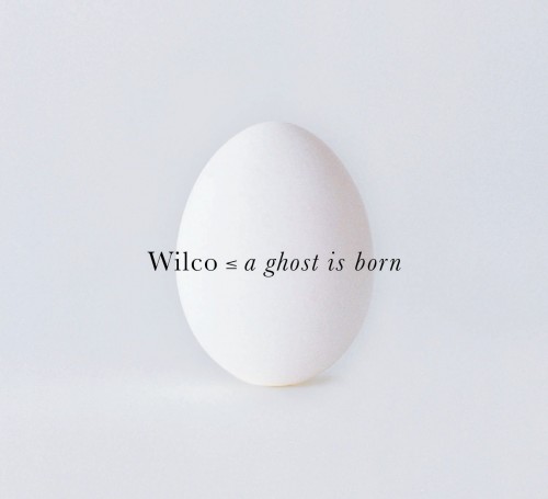 Wilco – A Ghost Is Born (2004) 24bit FLAC