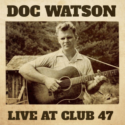 Doc Watson-Live At Club 47-24-96-WEB-FLAC-REMASTERED-2014-OBZEN