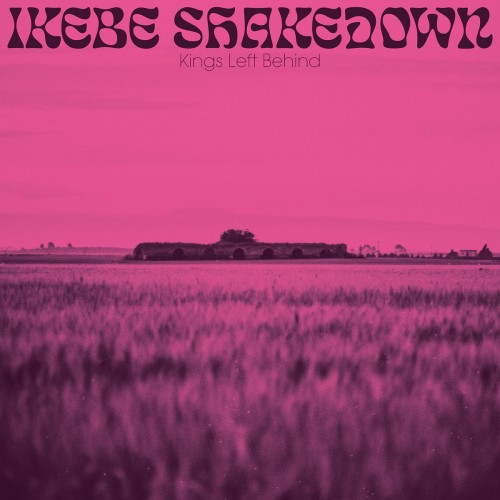 Ikebe Shakedown-Kings Left Behind-24-44-WEB-FLAC-2019-OBZEN