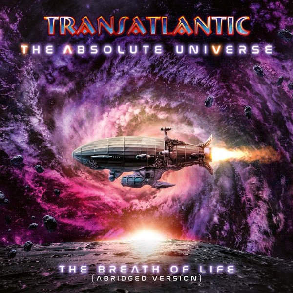 Transatlantic - The Absolute Universe: The Breath Of Life (Abridged Version) (2021) 24bit FLAC Download