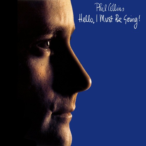 Phil Collins – Hello, I Must Be Going! (2016) [24bit FLAC]