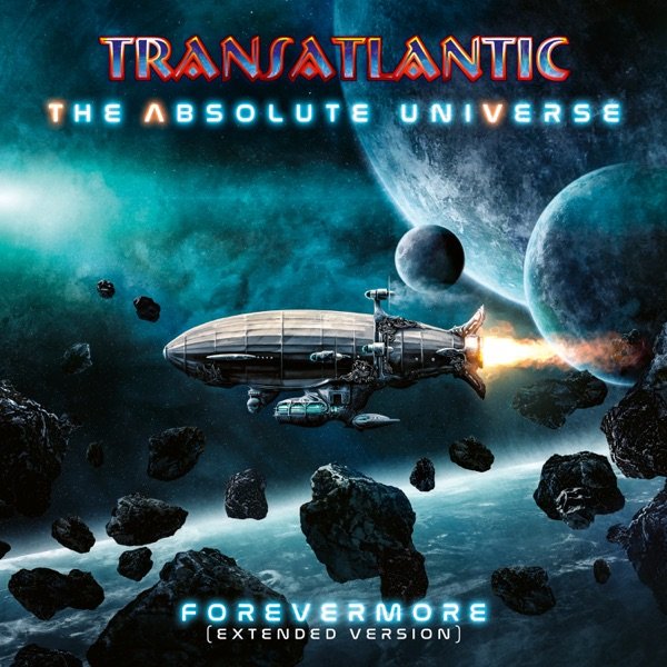 Transatlantic - The Absolute Universe: Forevermore (Extended Version) (2021) 24bit FLAC Download
