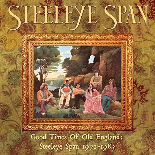 Steeleye Span - Good Times Of Old England: Steeleye Span 1972-1983 (2022) FLAC Download