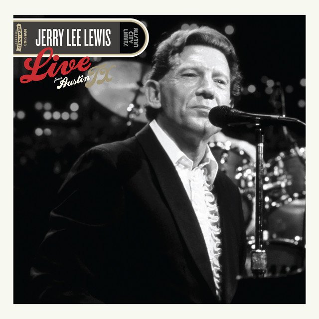 Jerry Lee Lewis - Live From Austin, TX (2007) 24bit FLAC Download
