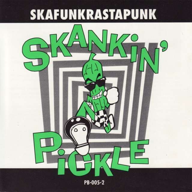 Skankin' Pickle - Skafunkrastapunk (1991) FLAC Download