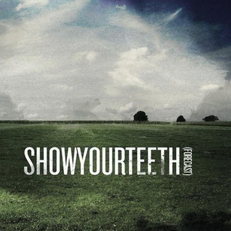 Showyourteeth - Forecast (2009) FLAC Download