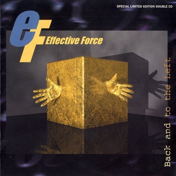 Effective Force - Back And To The Left (1996) FLAC Download