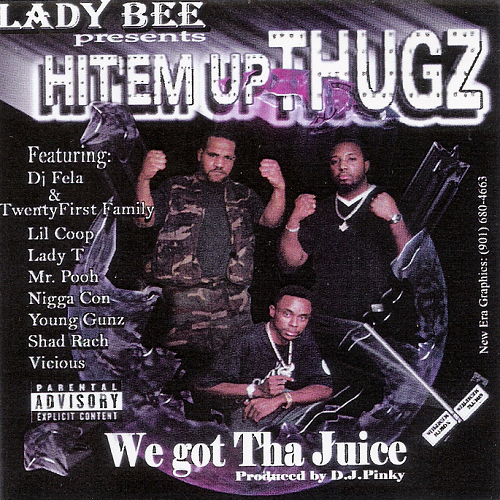Hit'em Up Thugz - We Got Tha Juice (2000) FLAC Download