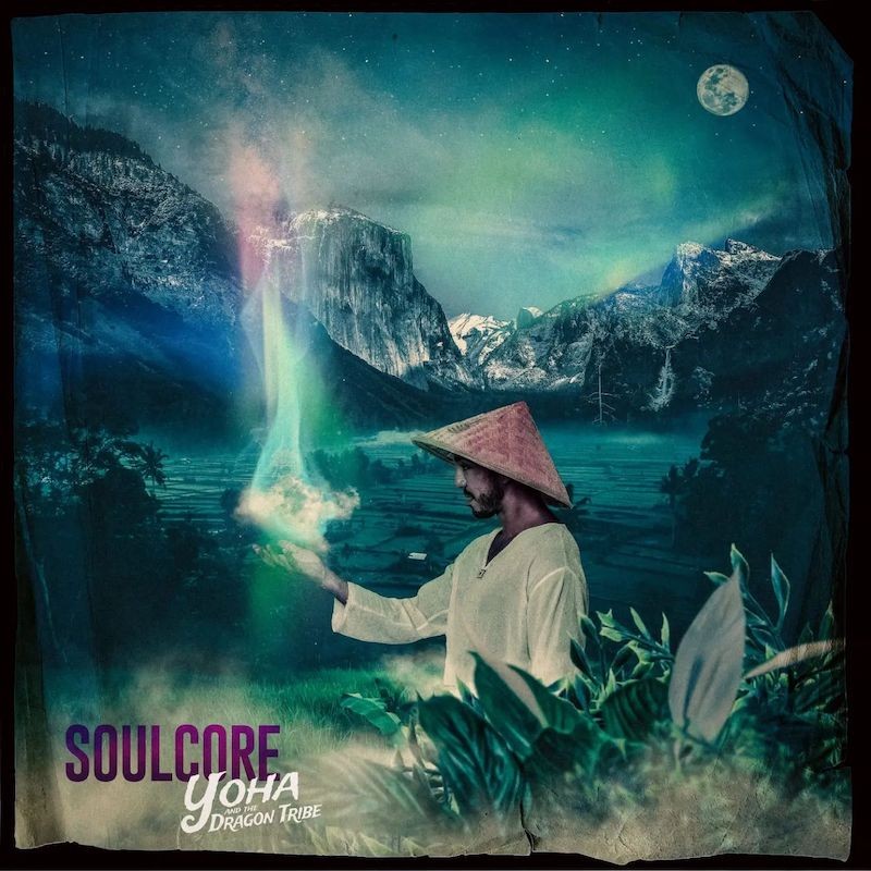 Yoha And The Dragon Tribe - Soulcore (2022) FLAC Download