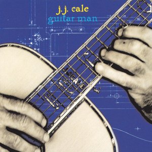J.J. Cale - Guitar Man (1996) FLAC Download