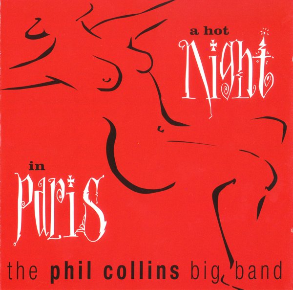 The Phil Collins Big Band - A Hot Night In Paris (2019) 24bit FLAC Download