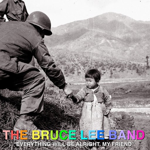 The Bruce Lee Band-Everything Will Be Alright My Friend-16BIT-WEB-FLAC-2014-VEXED