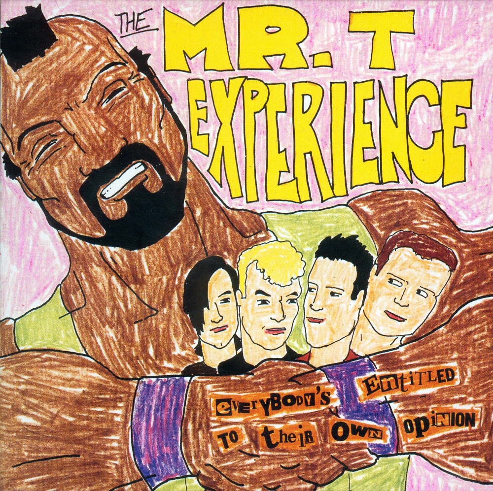 The Mr. T Experience-Everybodys Entitled To Their Own Opinion-16BIT-WEB-FLAC-1986-VEXED